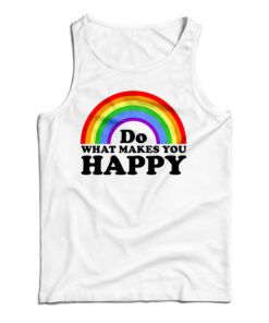 Do What Makes You Happy Rainbow Tank Top