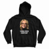 Doris Burke Woman Crush Everyday Hoodie