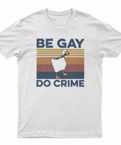 Duck Be Gay Do Crime Vintage T-Shirt