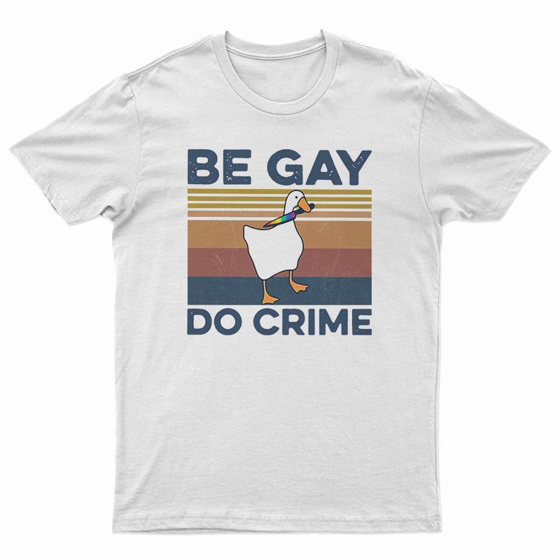 Duck Be Gay Do Crime Vintage T-Shirt