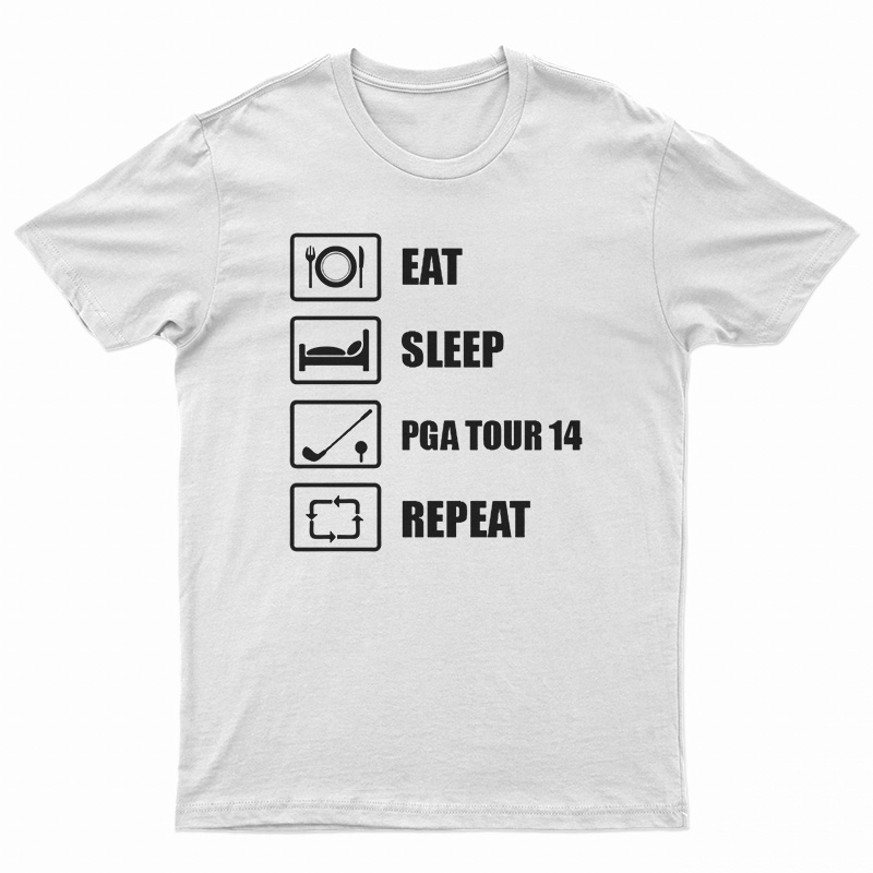 Eat Sleep Golf Repeat Funny PGA Open Masters Golfer T-Shirt