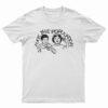 Fuck The Population T-Shirt