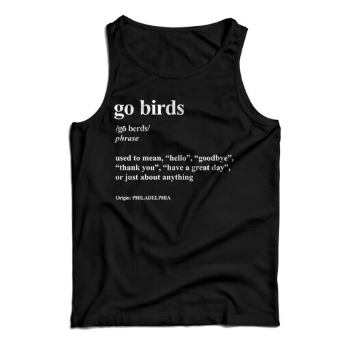 Go Birds Dictionary Definition Philadelphia Eagles Tank Top