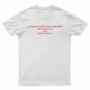 I Am Going To Punch You In The Mouth T-Shirt