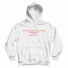 I Am Going To Punch You In The Mouth Hoodie