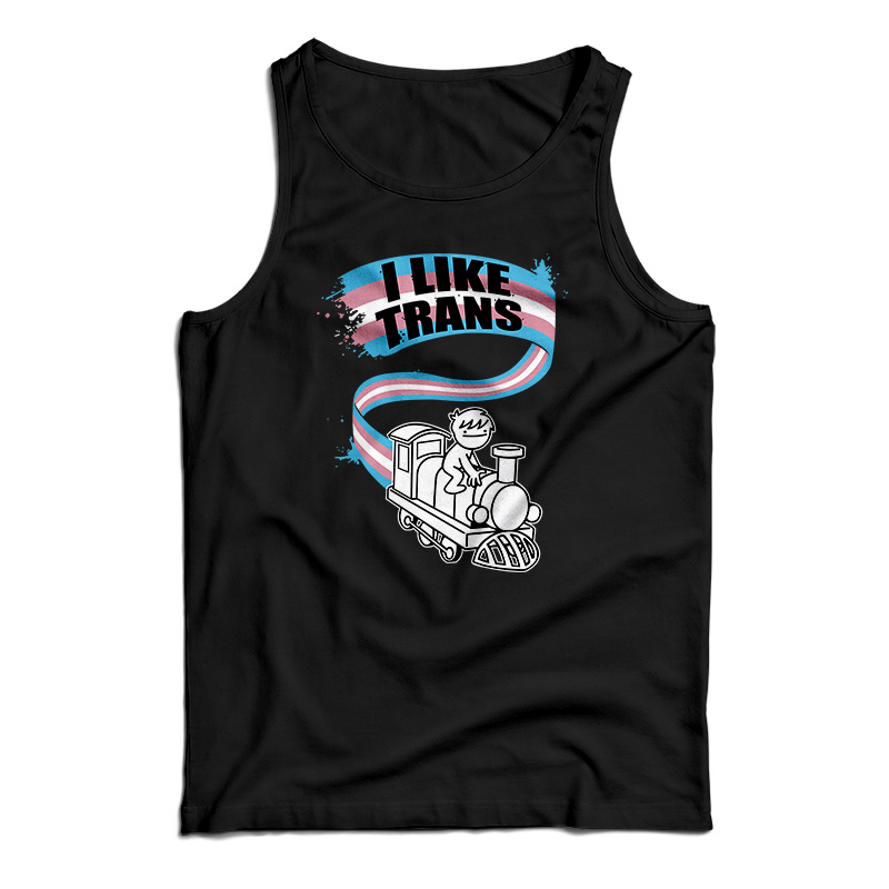 Get It Now I Like Trans Tank Top For Men's And Women's