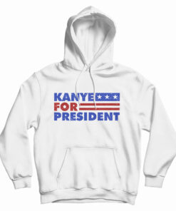 Kanye West For President 2020 Hoodie