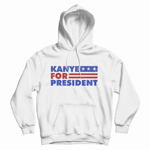 Kanye West For President 2020 Hoodie