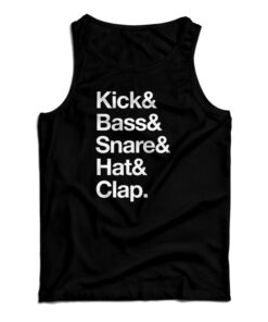 Kick Bass Snare Hat Clap Tank Top
