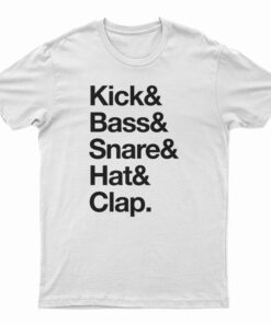 Kick Bass Snare Hat Clap