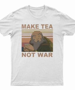 Make Tea Not War T-Shirt