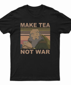 Make Tea Not War T-Shirt