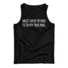 Must Have Beard To Enjoy This Ride Tank Top