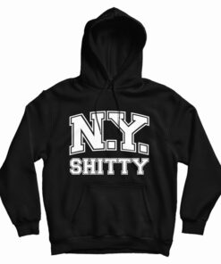 New York Shitty Hoodie
