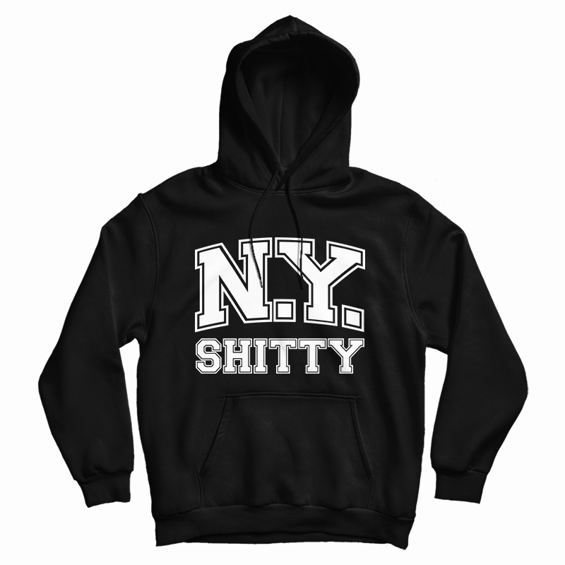 New York Shitty Hoodie