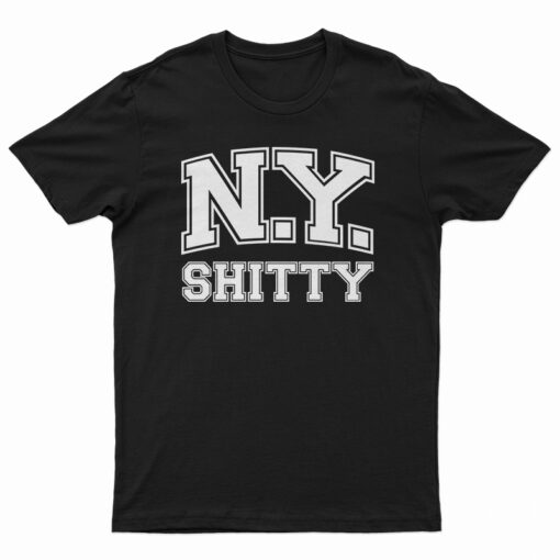 New York Shitty T-Shirt