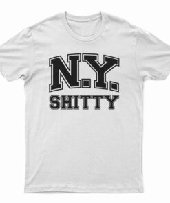 New York Shitty T-Shirt