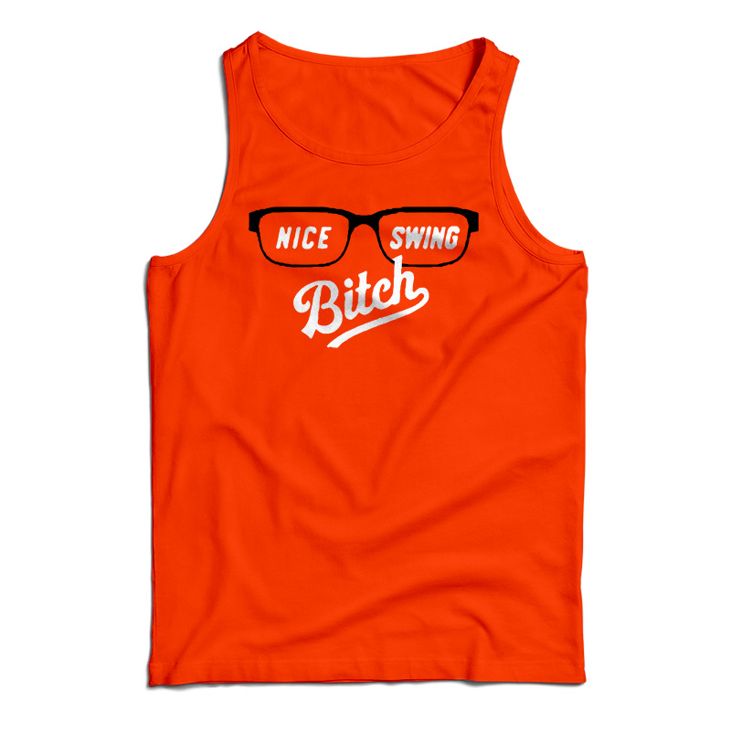Nice Swing Bitch 2020 Tank Top