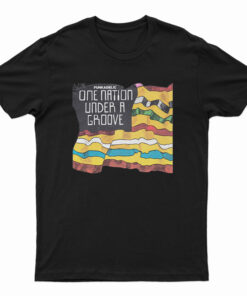 One Nation Under A Groove T-Shirt