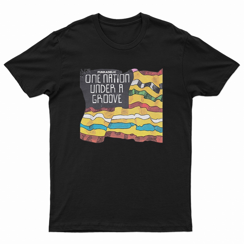 One Nation Under A Groove T-Shirt