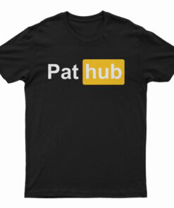 Pat Hub Porn Hub Parody T-Shirt