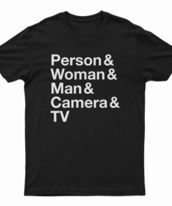 Person Woman Man Camera TV T-Shirt