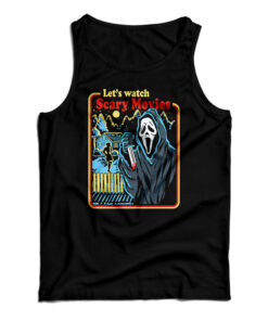 Scream Let's Watch Scary Movies Tank Top