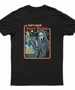 Scream Let's Watch Scary Movies T-Shirt