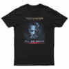 Terminator Dark Fate I'll Be Back T-Shirt