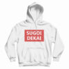 Uzaki-Chan SUGOI DEKAI Hoodie