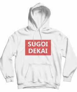 Uzaki-Chan SUGOI DEKAI Hoodie
