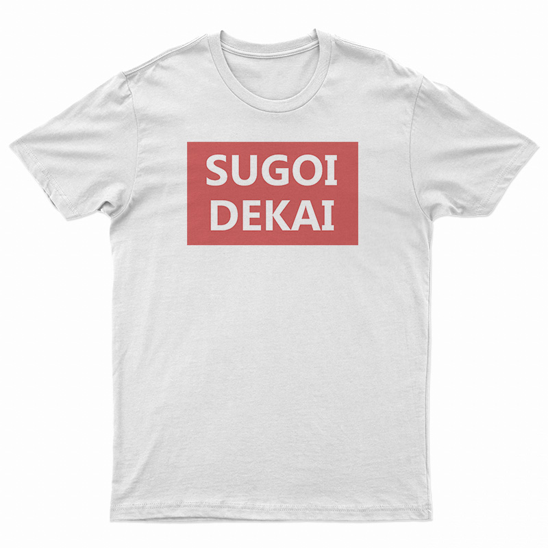 Uzaki-Chan SUGOI DEKAI T-Shirt