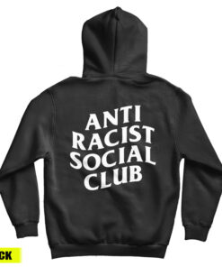 Anti Racist Social Club Hoodie