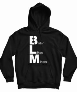 Biden Likes Minors Hoodie