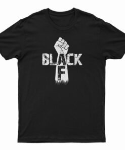 Black AF Black Is Beautiful African American T-Shirt