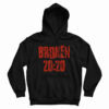 Broken 20:20 Hoodie