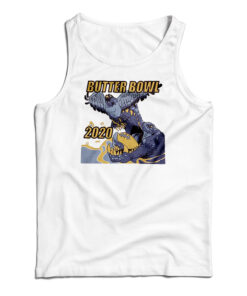 Butter Bowl 2020 Tank Top