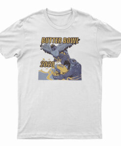 Butter Bowl 2020 T-Shirt