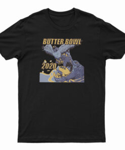 Butter Bowl 2020 T-Shirt