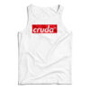Cruda AF Tank Top