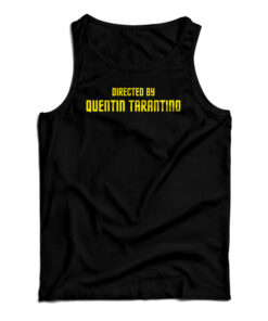 Directed By Quentin Tarantino Tank Top