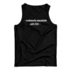 Emotionally Unavailable Until 2021 Tank Top