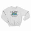 Flat Earth Society Members Around The Globe Sweatshirt