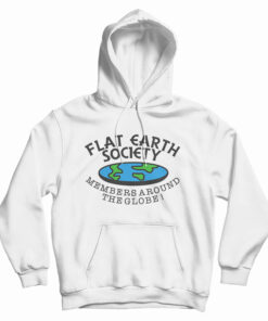 Flat Earth Society Members Around The Globe Hoodie
