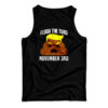 Flush The Turd On November 3rd Tank Top