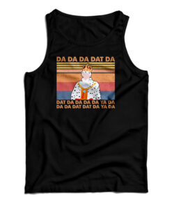 Hamilton King Da Da Da Dat Da Vintage Tank Top