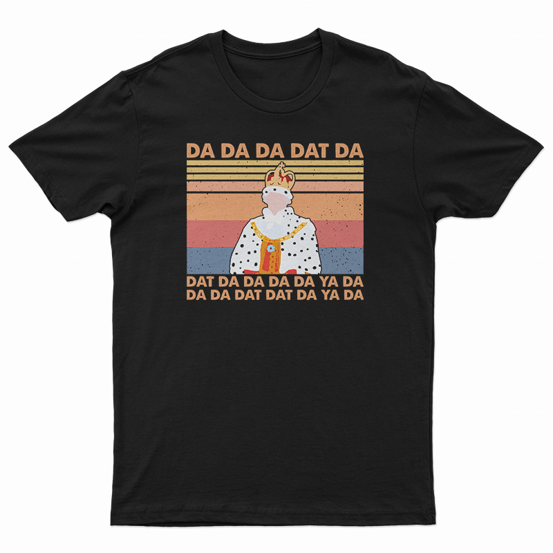 Hamilton King Da Da Da Dat Da Vintage T-Shirt