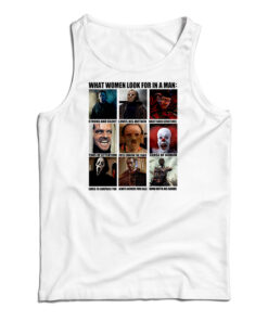 Horror Characters What Women Look For In A Man Tank Top