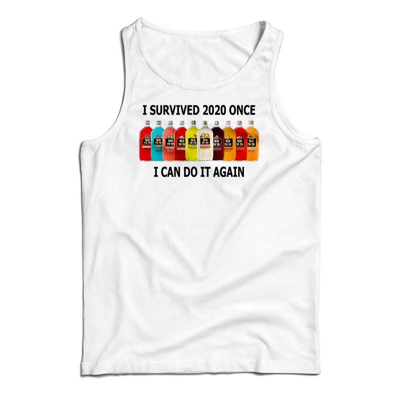 I Survived 2020 Once I Can Do It Again Tank Top