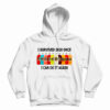 I Survived 2020 Once I Can Do It Again Hoodie